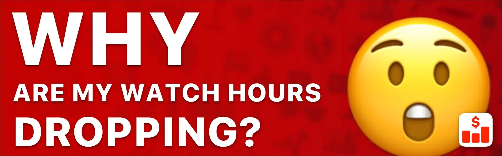 Why are my watch hours dropping or delayed?